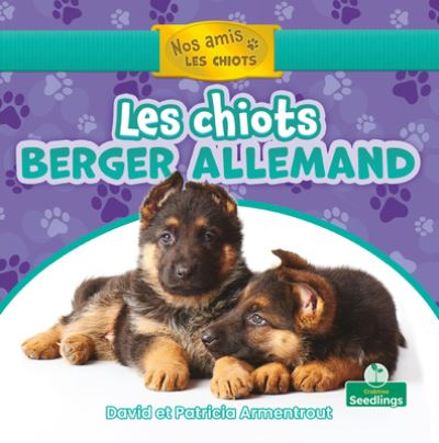 Cover for David Armentrout · Les Chiots Berger Allemand (Paperback Book) (2021)