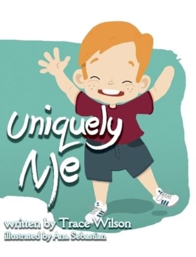 Cover for Trace Wilson · Uniquely Me (Innbunden bok) (2016)