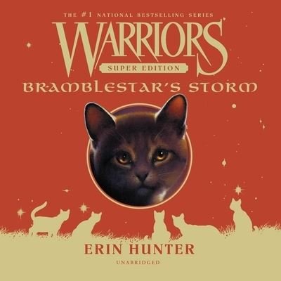 Warriors Super Edition: Bramblestar's Storm - Erin Hunter - Música - HarperCollins - 9781094158020 - 12 de maio de 2020
