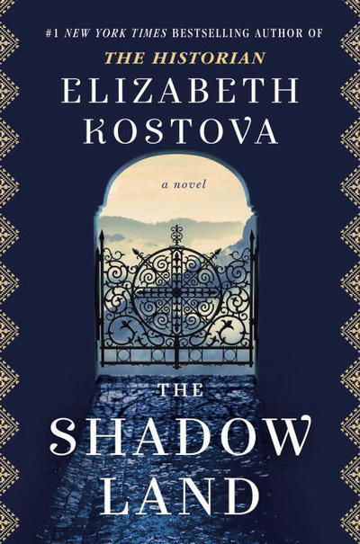 Cover for Elizabeth Kostova · The Shadow Land: A Novel (Buch)