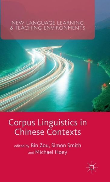 Cover for Simon Smith · Corpus Linguistics in Chinese Contexts - New Language Learning and Teaching Environments (Gebundenes Buch) [1st ed. 2015 edition] (2015)
