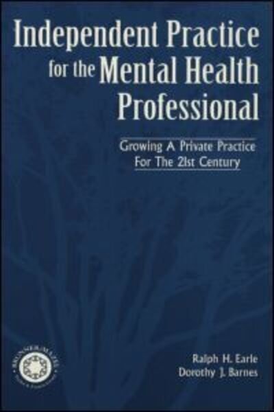 Cover for Ralph Earle · Independant Practice for the Mental Health Professional (Pocketbok) (2015)