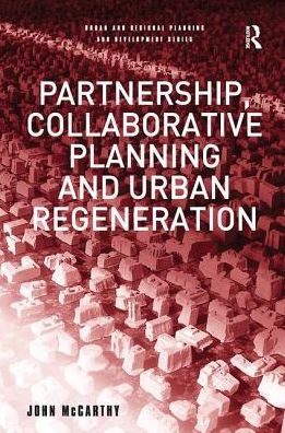 Cover for John McCarthy · Partnership, Collaborative Planning and Urban Regeneration (Paperback Book) (2016)