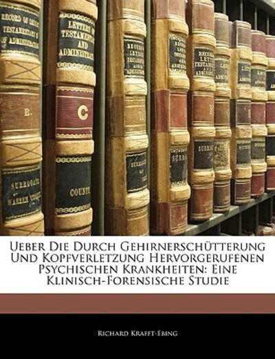 Ueber die durch Gehirnersc - Krafft-Ebing - Książki -  - 9781143070020 - 