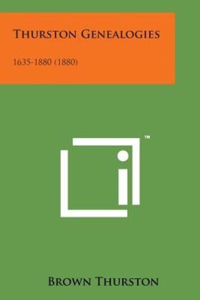 Cover for Brown Thurston · Thurston Genealogies: 1635-1880 (1880) (Paperback Bog) (2014)