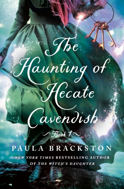 Cover for Paula Brackston · The Haunting of Hecate Cavendish: A Novel (Innbunden bok) (2024)