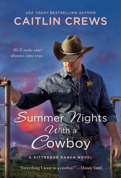 Cover for Caitlin Crews · Summer Nights with a Cowboy: A Kittredge Ranch Novel - Kittredge Ranch (Paperback Book) (2022)