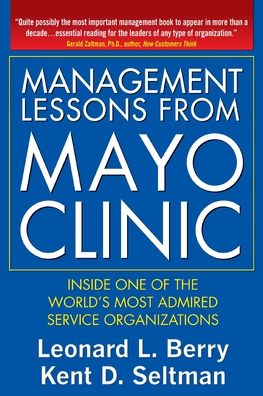 Cover for Leonard Berry · Management Lessons from the Mayo Clinic (PB) (Taschenbuch) (2023)