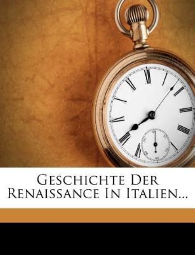 Cover for Burckhardt · Geschichte Der Renaissance I (Book) (2011)