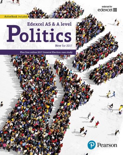 Cover for Graham Goodlad · Edexcel GCE Politics AS and A-level Student Book and eBook - Edexcel GCE Politics 2017 (Book) [School edition] (2017)