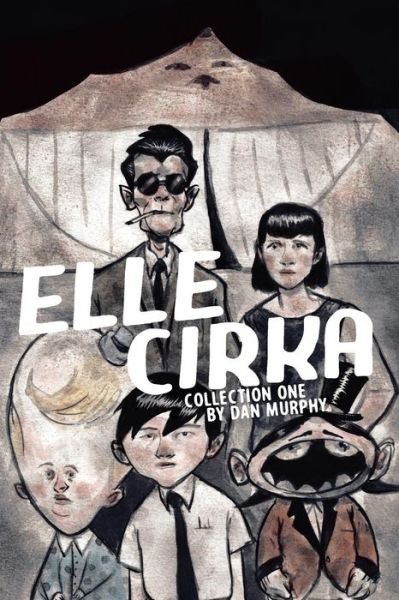 Cover for Dan Murphy · Elle Cirka Collection One (Pocketbok) (2015)
