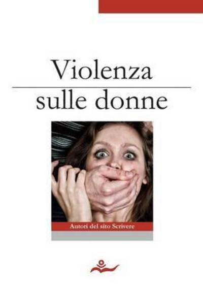 Cover for Autori Vari · Violenza Sulle Donne (Paperback Book) (2015)