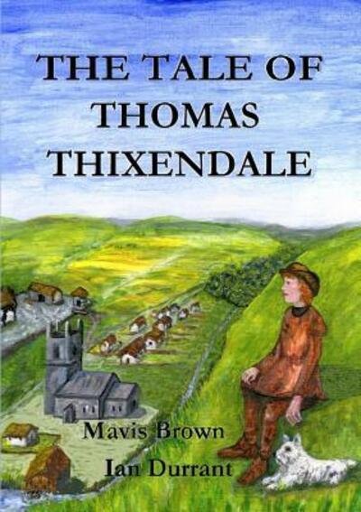 Cover for Mavis Brown · THE Tale of Thomas Thixendale (Paperback Bog) (2015)