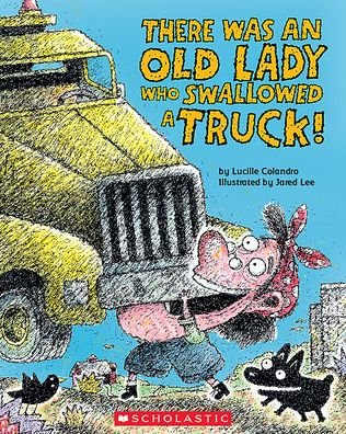 Cover for Lucille Colandro · There Was an Old Lady Who Swallowed a Truck (Pocketbok) (2022)