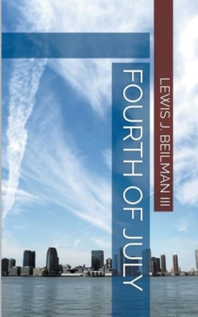 Cover for III Lewis J Beilman · Fourth of July (Paperback Book) (2019)