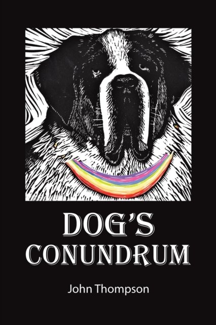 Cover for John Thompson · Dog's Conundrum (Paperback Book) (2023)