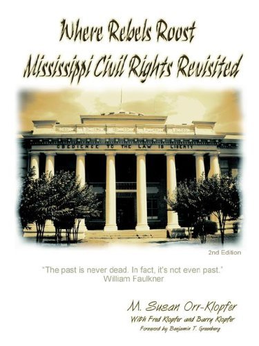 Cover for Esq Barry Klopfer · Where Rebels Roost... Mississippi Civil Rights Revisited (Paperback Book) (2005)