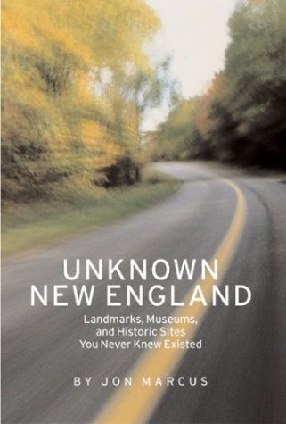 Cover for Jon Marcus · Unknown New England (Paperback Book) (2003)