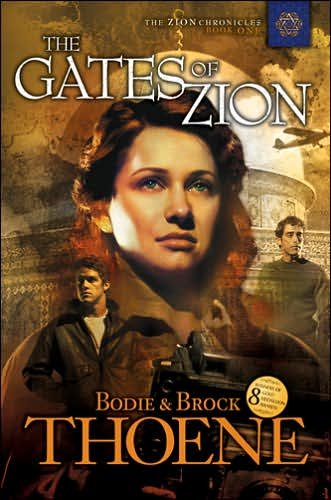 Cover for Bodie Theone · Gates of Zion (Paperback Book) (2006)