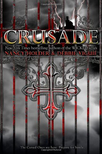 Cover for Debbie Viguié · Crusade (Hardcover Book) (2010)