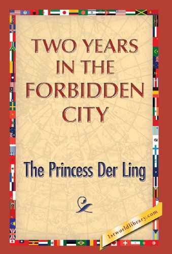 Cover for The Princess Der Ling · Two Years in the Forbidden City (Hardcover Book) (2013)