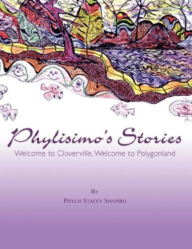 Cover for Phylis Stacey Shapiro · Phylisimo's Stories (Paperback Bog) (2007)