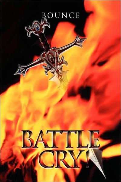 Cover for Bounce Bounce · Battle Cry! (Paperback Book) (2008)