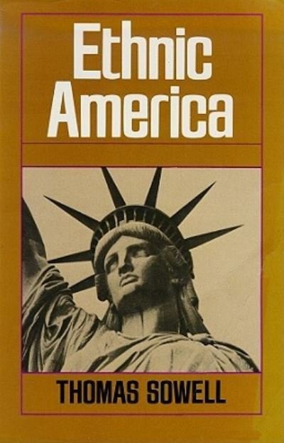 Cover for Thomas Sowell · Ethnic America (N/A) (2010)