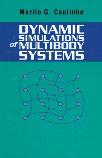 Cover for Murilo Coutinho · Dynamic Simulations of Multibody Systems (Paperback Book) (2011)