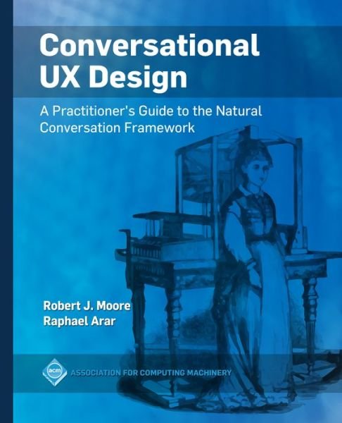 Cover for Robert J. Moore · Conversational UX Design (Paperback Book) (2019)