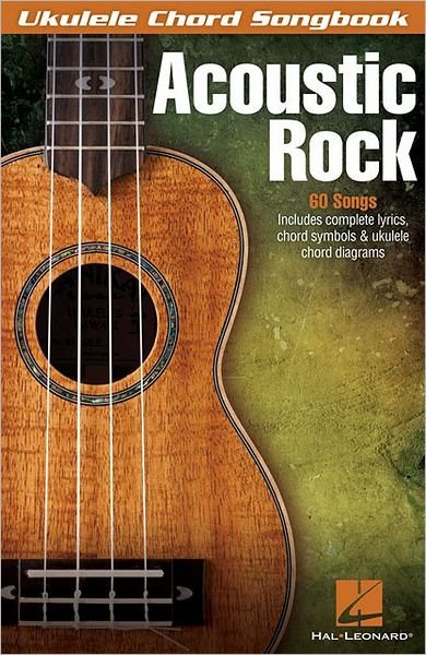 Acoustic Rock: Ukulele Chord Songbook - Hal Leonard Publishing Corporation - Livros - Hal Leonard Corporation - 9781458411020 - 1 de fevereiro de 2012