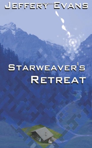 Cover for Jeffery Evans · Starweaver's Retreat (Paperback Book) (2011)