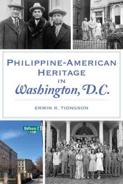 Cover for Erwin R Tiongson · Philippine-American Heritage in Washington, DC (Paperback Book) (2023)