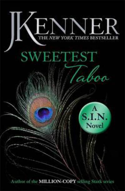 Cover for J. Kenner · Sweetest Taboo: Dirtiest 3 (Stark / S.I.N.) (Paperback Book) (2016)