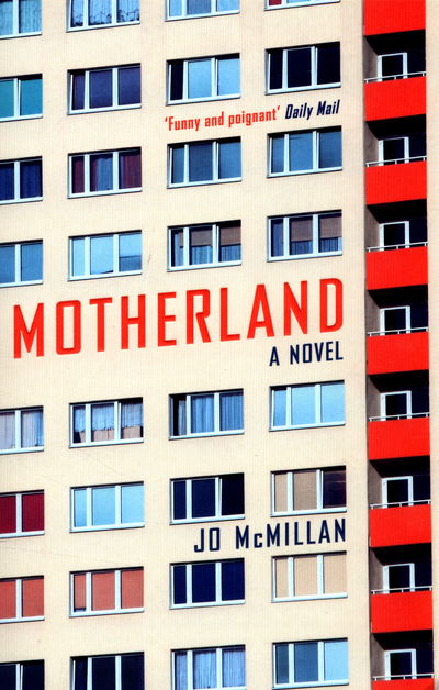 Cover for Jo McMillan · Motherland: A Novel (Paperback Book) (2016)