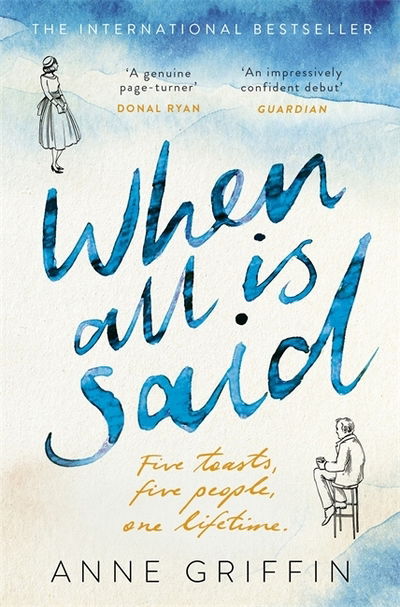 Cover for Anne Griffin · When All is Said: The Number One Irish Bestseller (Pocketbok) (2019)