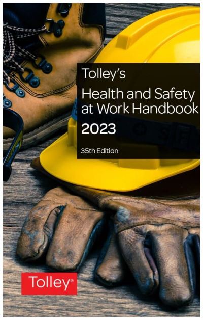 Cover for An expert team of lawyers and health and safety practitioners · Tolley's Health &amp; Safety at Work Handbook 2022 (Paperback Book) (2022)