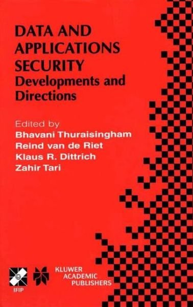 Cover for B Thuraisingham · Data and Application Security: Developments and Directions (Softcover Reprint of the Origi) (Paperback Bog) [Softcover Reprint of the Original 1st Ed. 2002 edition] (2013)
