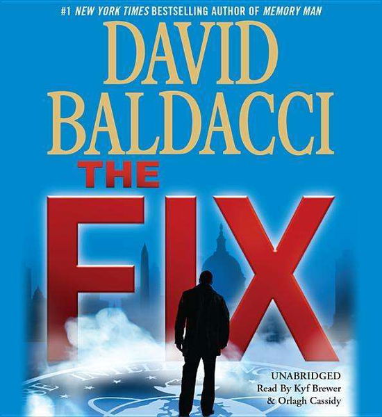 Cover for David Baldacci · The Fix - Memory Man series (Audiobook (CD)) (2017)