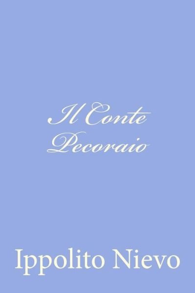 Cover for Ippolito Nievo · Il Conte Pecoraio (Paperback Bog) (2012)