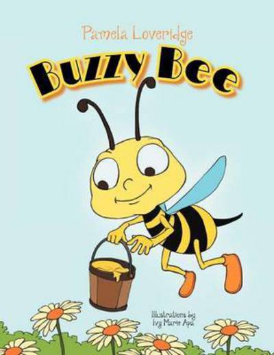 Cover for Pamela Loveridge · Buzzy Bee (Paperback Book) (2012)