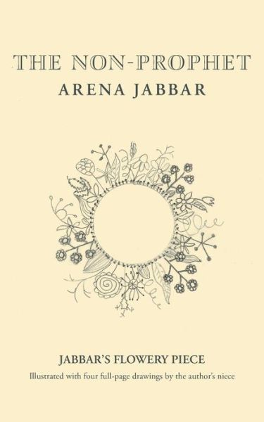 Cover for Arena Jabbar · The Non-prophet (Paperback Book) (2014)