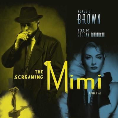 Cover for Fredric Brown · The Screaming Mimi (CD) (2014)