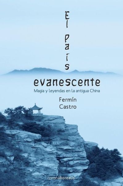 Cover for Fermin Castro · El pais evanescente (Paperback Book) (2013)