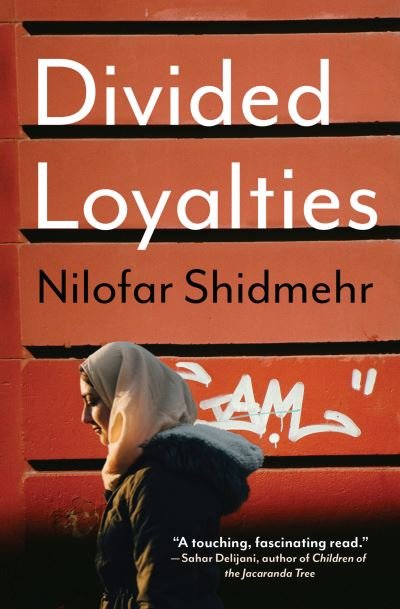 Cover for Nilofar Shidmehr · Divided Loyalties (Paperback Bog) (2019)