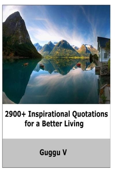 Cover for Guggu V · 2900+ Inspirational Quotations for a Better Living (Paperback Bog) (2013)