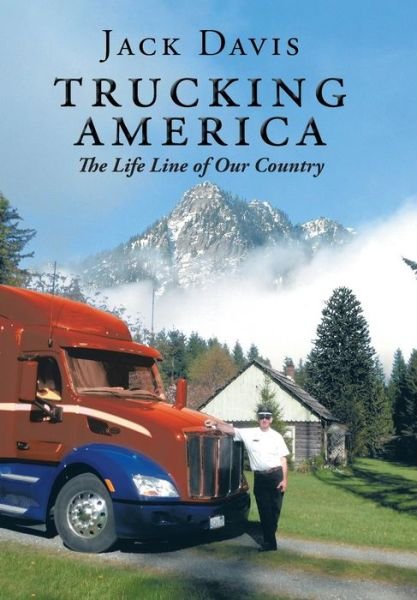 Cover for Jack Davis · Trucking America: the Life Line of Our Country (Gebundenes Buch) (2015)