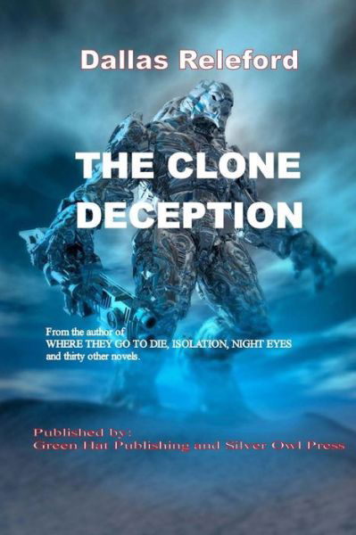 Cover for Dallas Releford · The Clone Deception (Paperback Book) (2014)