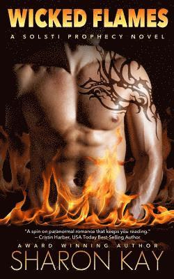 Cover for Sharon Kay · Wicked Flames (Paperback Book) (2014)