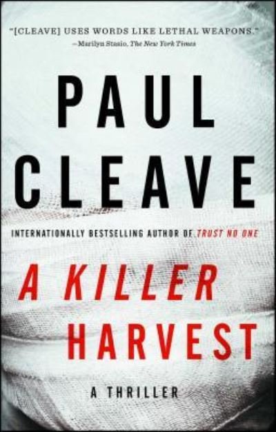 Cover for Paul Cleave · A Killer Harvest: A Thriller (Paperback Bog) [First Atria books hardcover edition. edition] (2018)